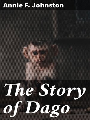 cover image of The Story of Dago